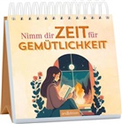 Nimm dir Zeit für Gemütlichkeit