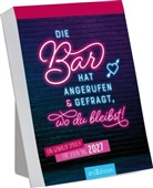 Abreißkalender Die Bar hat angerufen & gefragt, wo du bleibst! 2027