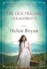 Helen Bryan - Tal der Träume