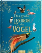 Jules Howard, Namasri Niumim - Das große Lexikon der Vögel
