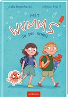 Jutta Degenhardt, Juliana Kralik - Mit Wumms in die Schule