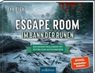 Eva Eich - Escape Room. Im Bann der Runen