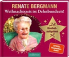 Renate Bergmann - Weihnachtszeit ist Dehnbundzeit!