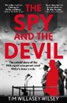 Tim Willasey-Wilsey - The Spy and the Devil