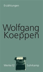 Walter Erhart, Wolfgang Koeppen, Walter Erhart, Treichel, Hans-Ulrich Treichel - Werke in 16 Bänden