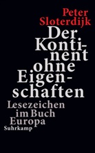 Peter Sloterdijk - Der Kontinent ohne Eigenschaften