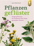 Jean-Michel Groult, Sabine Hesemann - Pflanzengeflüster