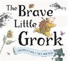 Kathryn Cave, Nick Maland, Maland Nick - The Brave Little Grork