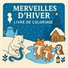Chris Martin - Merveilles d'Hiver - Livre de Coloriage