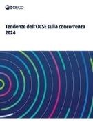 Oecd - Tendenze dell'OCSE sulla concorrenza 2024