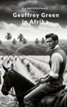 Eva Maria Hoffmann - Geoffrey Green in Afrika
