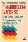 Nina Paine, Nina Sweetman Paine, Ashley Sweetman - Communicating Cyber Risk