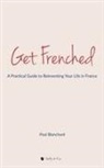 Paul Blanchard - Get Frenched