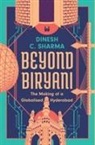 Dinesh C. Sharma - Beyond Biryani