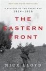 The Eastern Front - A History of the Great War, 1914-1918