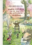 Oren Lavie, Anke Kuhl - Konrad Kröterich und die Suche nach der allerschönsten Umarmung