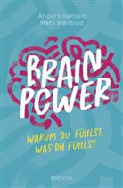Anders Hansen, Mats Wänblad - Brainpower - Warum du fühlst, was du fühlst