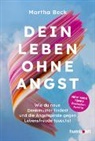 Beck Martha - Dein Leben ohne Angst