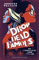 Jennifer Pearson - Drop Dead Famous