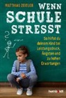 Matthias Zeitler - Wenn Schule stresst