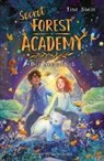 Tina Stein - Secret Forest Academy. Der Seelendieb