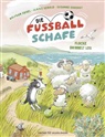 Ulrike Gerold, Wolfram Hänel, Susanne Errenst - Die Fußballschafe