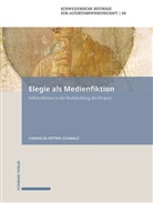 Cornelia Ritter-Schmalz - Elegie als Medienfiktion