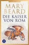 Mary Beard - Die Kaiser von Rom