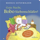Sophie Härtling, Gabriele Kreidel, Markus Osterwalder - Gute Nacht, Bobo Siebenschläfer!