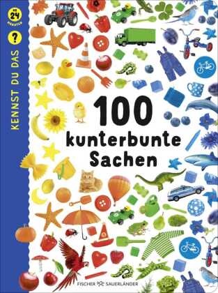 Kennst du das? 100 kunterbunte Sachen - ab 24 Monaten | Wimmeliges Fotobuch für Kinder ab 2 Jahren