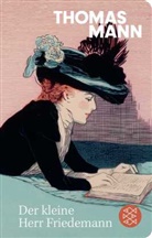 Thomas Mann - Der kleine Herr Friedemann