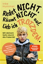 Inke Hummel - Redet nicht. R&auml;umt nicht auf. Lieb ich trotzdem