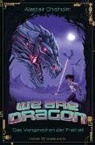 Alastair Chisholm - We are Dragon – Das Versprechen der Freiheit