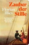 Florian Illies - Zauber der Stille