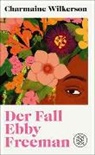 Charmaine Wilkerson - Der Fall Ebby Freeman