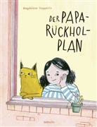 Magdalena Huppertz, Magdalena Huppertz - Der Papa-Rückhol-Plan