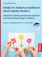 Irmgard Himmelbauer - Kinder im Autismus-Spektrum durch Spielen fördern