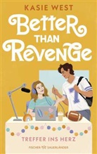 Kasie West - Better Than Revenge - Treffer ins Herz