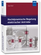 Uwe Nuß - Hochdynamische Regelung elektrischer Antriebe