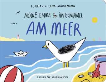 Florian Mühlemann, Lena Mühlemann - Möwe Emma im Gewimmel: Am Meer - Wimmelbuch ab 2 Jahren