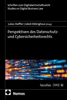 Ebbinghaus, Jakob Ebbinghaus, Lukas Staffler - Perspektiven des Datenschutz- und Cybersicherheitsrechts