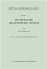 Peter Kaplony - Die Inschriften der Ägyptischen Frühzeit