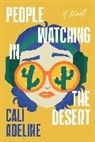 Cali Adeline - People Watching in the Desert