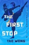 Tao Wong - The First Stop