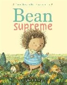 Stephanie Graegin, Graegin Stephanie - Bean Supreme (Tiny Bean's Big Adventures, Book #2)