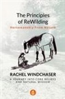 Rachel Windchaser - The Principles of ReWilding