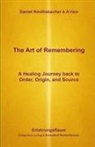 Daniel Rindlisbacher - The Art of Remembering
