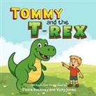 Claire Hackney, Vicky Jones - Tommy and the T-Rex