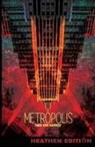 Thea von Harbou - Metropolis (Heathen Edition)