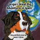 James Obrien, Jill Obrien - Grigio's Great Dig Adventures in Space